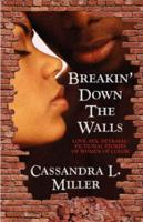 Breakin' Down the Walls