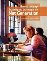 Second Language Teaching and Learning in the Net Generation