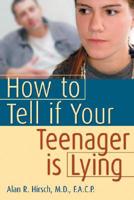 How to Tell If Your Teenager Is Lying