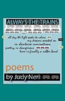 Always the Trains: Poems