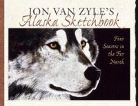Jon Van Zyle's Alaska Sketchbook