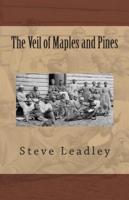 The Veil of Maples and Pines