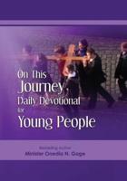 On This Journey Daily Devotional for Young People