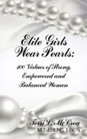 Elite Girls Wear Pearls