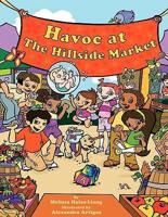 Havoc at the Hillside Market