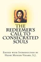 The Redeemer's Call to Consecrated Souls