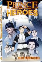 Rod Espinosa's Prince of Heroes Pocket Manga. Vol. 1