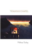 Tenuous Chapel