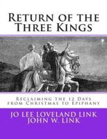 Return of the Three Kings