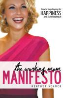 The Working Mom Manifesto