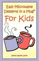 Easy Microwave Desserts in a Mug for Kids
