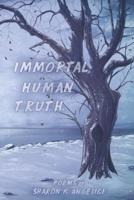 Immortal Human Truth