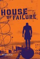 House of Failure