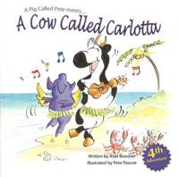 Cow Called Carlotta