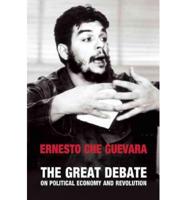 The Great Debate on Political Economy and Revolution