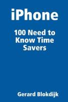 Iphone 100 Need to Know Time Savers
