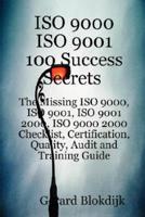 ISO 9000, ISO 9001 100 Success Secrets