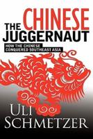 The Chinese Juggernaut