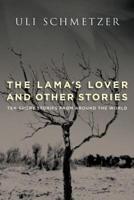The Lama's Lover and Other Stories