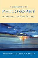 Companion to Philosophy in Australia and New Zealand (First Edition), A