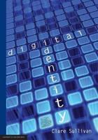 Digital Identity: An Emergent Legal Concept