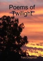 Poems of Twilight