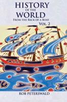 History of the World from the Back of a Boat: Volume 2