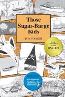 Those Sugar-Barge Kids