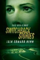 Switchback Stories