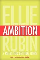 Ambition: 7 Rules for Getting There