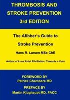 Thrombosis and Stroke Prevention 3Rd. Edition