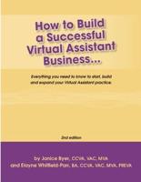 How to Build a Successful Virtual Assistant Business (Intl-2Nd Edition)