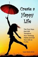 Create a Happy Life