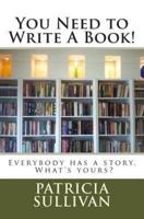 You Need to Write a Book!