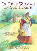 "A Free Woman on God's Earth"