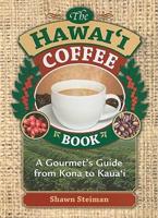 The Hawai'i Coffee Book