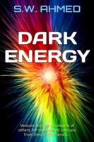Dark Energy: Dark Matter Series Book 2