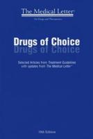 Drugs of Choice: Selected Articles from Treatment Guidelines With Updates from the Medical Letter