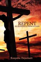 Repent, For the Kingdom of Heaven Is at Hand!