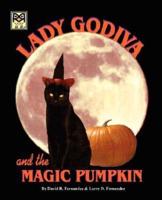 Lady Godiva and the Magic Pumpkin