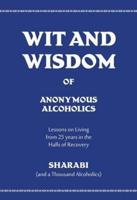 Wit and Wisdom of Anonymous Alcoholics