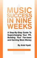 Music Success in Nine Weeks