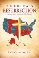 America's Resurrection: Seeking God's Blessing on Our Nation