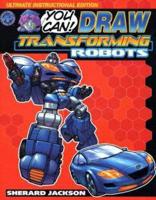 How to Draw Transforming Robots