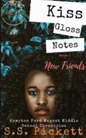 Kiss, Gloss, Notes