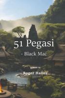 51 Pegasi - Black Mac