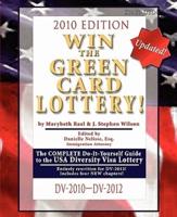 Win the Green Card Lottery! The Complete Do-It-Yourself Guide