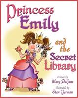 Princess Emily and the Secret Library