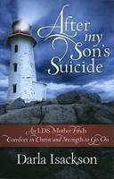 After My Son's Suicide