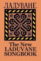 The New Laduvane Songbook